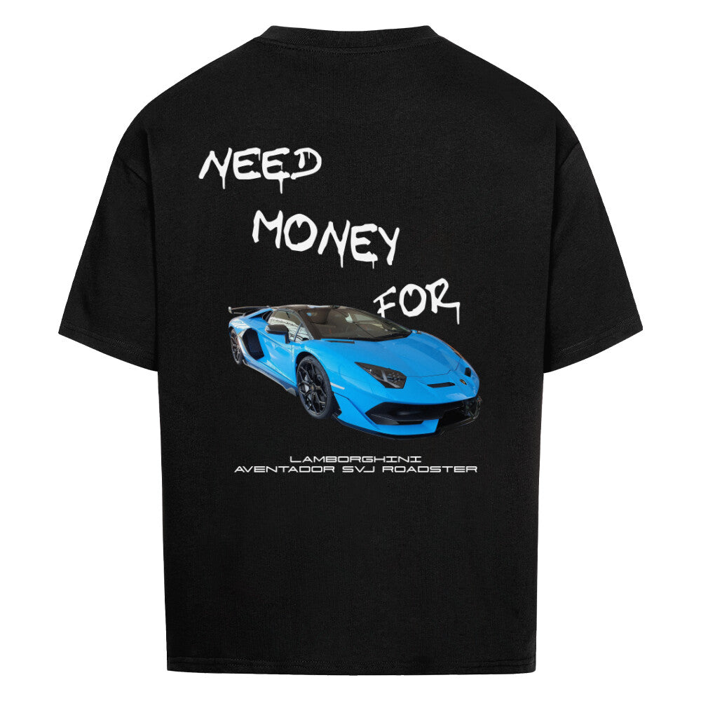 NEED MONEY FOR SVJ Backprint Premium Shirt