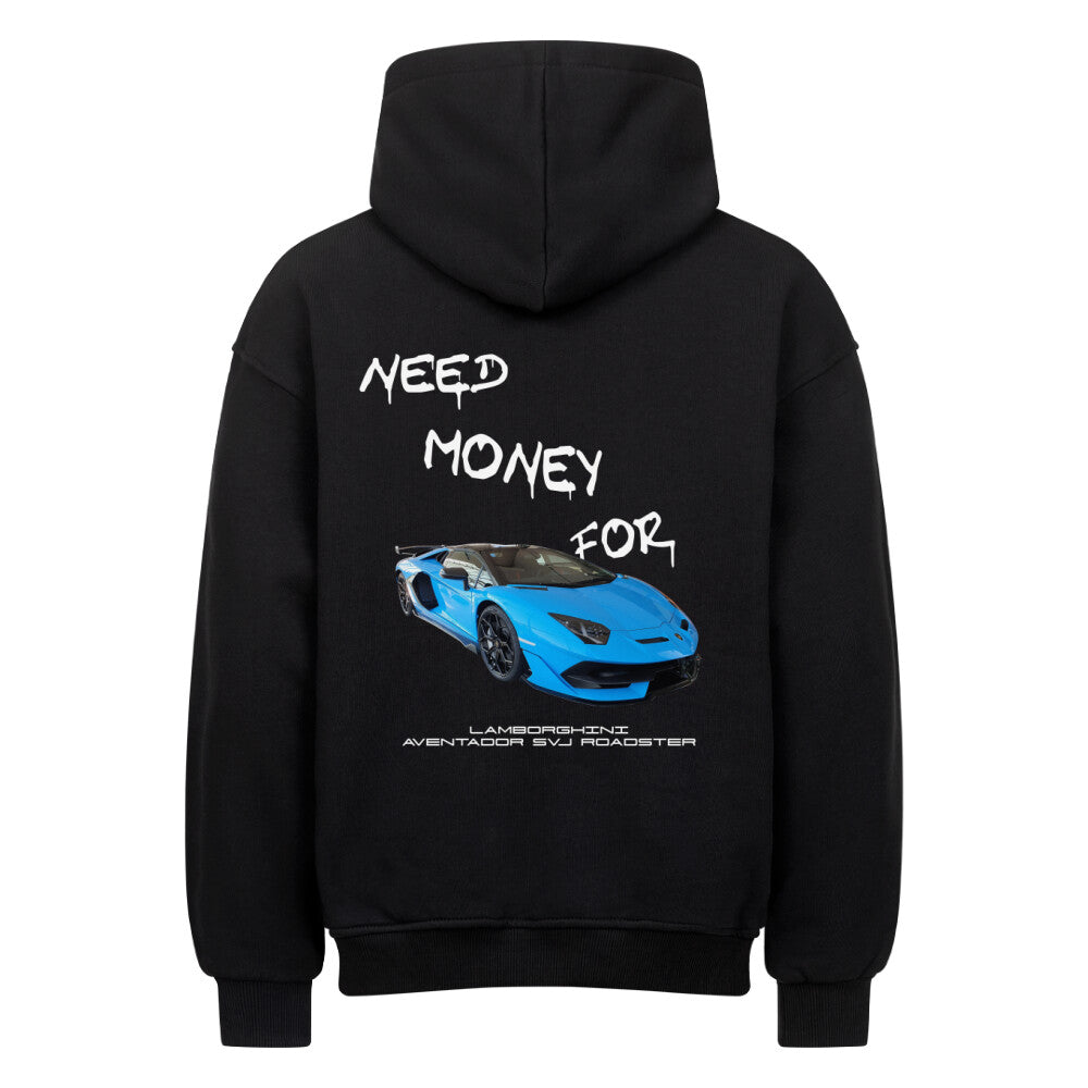 NEED MONEY FOR SVJ Backprint Premium Hoodie