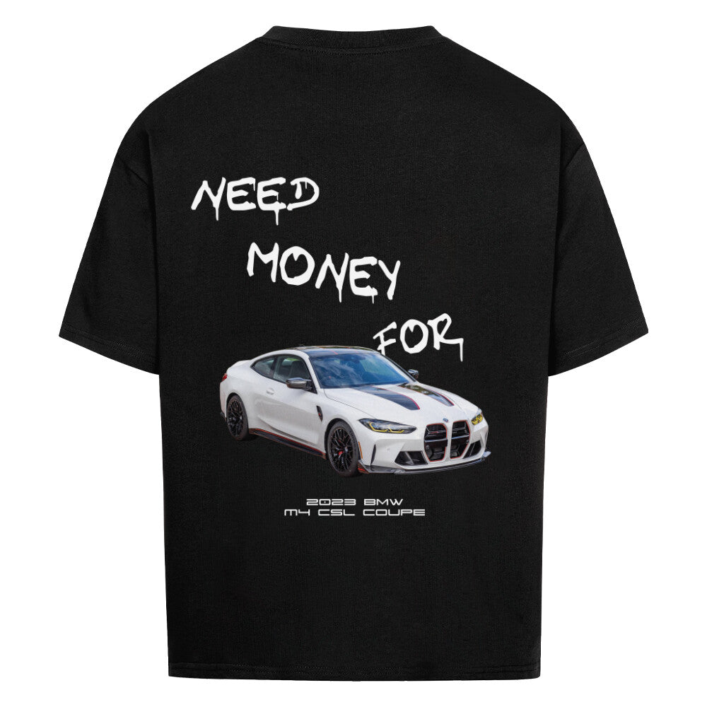 NEED MONEY FOR M4 Backprint Premium Shirt