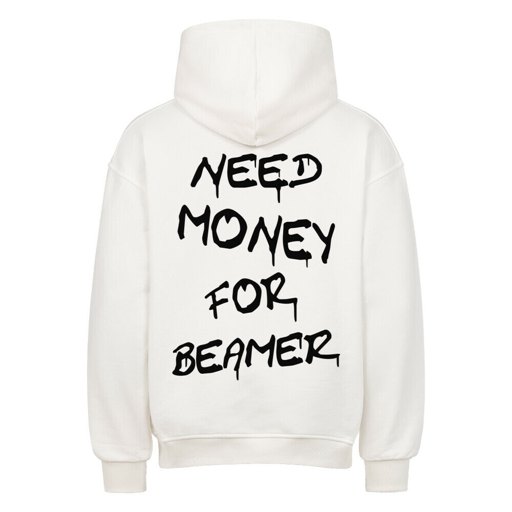 NEED MONEY FOR BEAMER Backprint Premium Hoodie